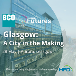 BCO NextGen Scotland x BPF Futures: Glasgow: A City in the Making
